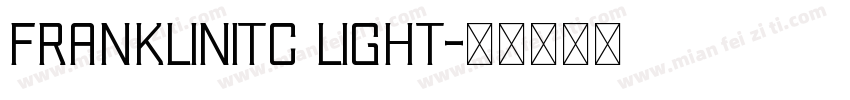 FranklinITC Light字体转换